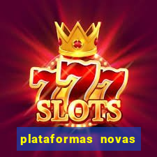 plataformas novas pagando muito